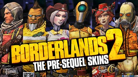 Borderlands 2 and The Pre.